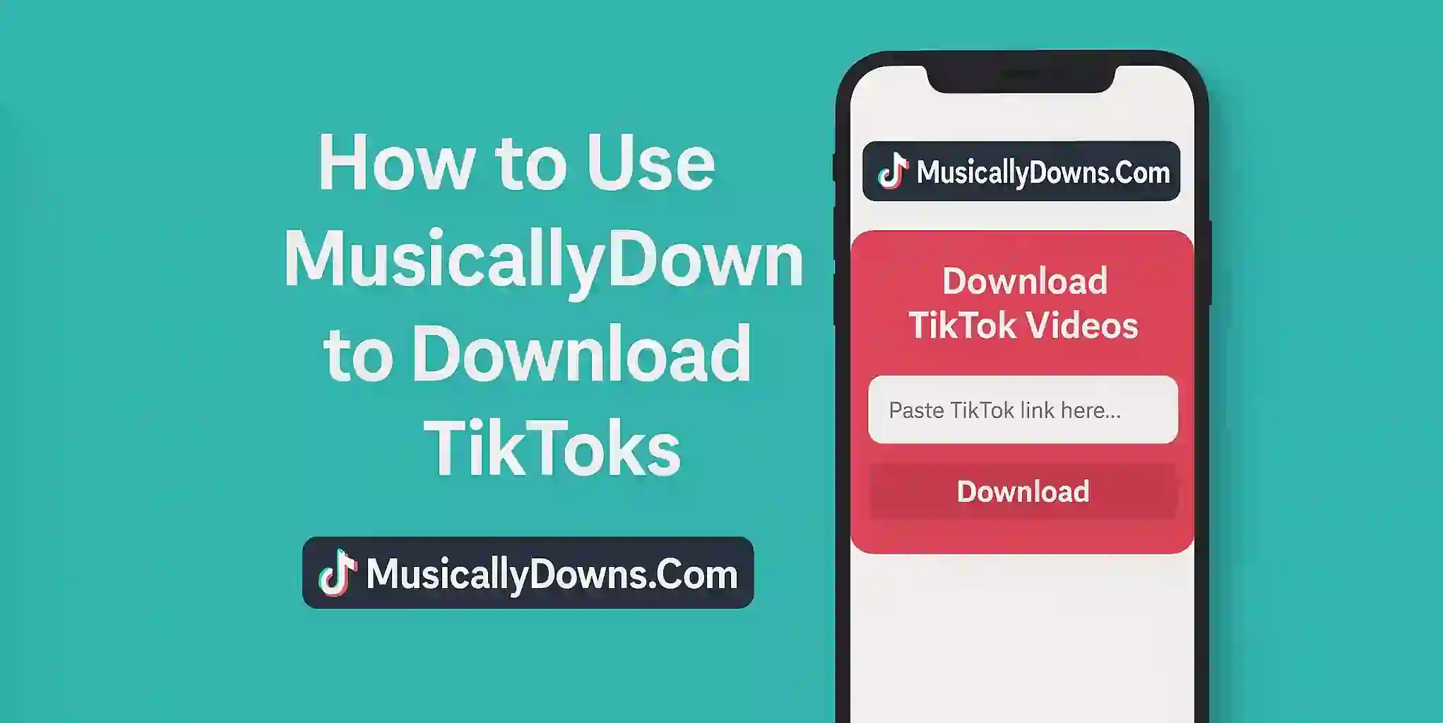 How to Use MusicallyDown to Download TikToks